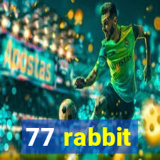 77 rabbit